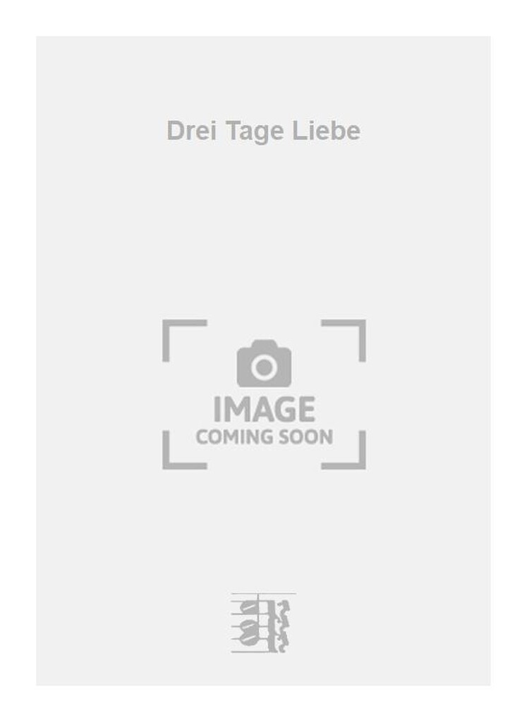 Drei Tage Liebe